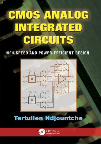 CMOS Analog Integrated Circuits: High-Speed and Power-Efficient Design / Edition 1