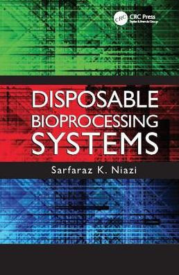 Disposable Bioprocessing Systems