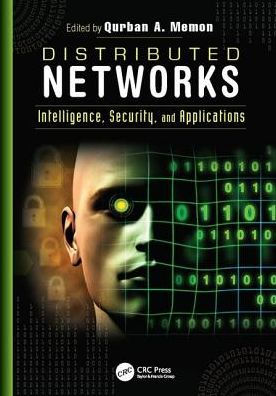 Distributed Networks: Intelligence, Security, and Applications