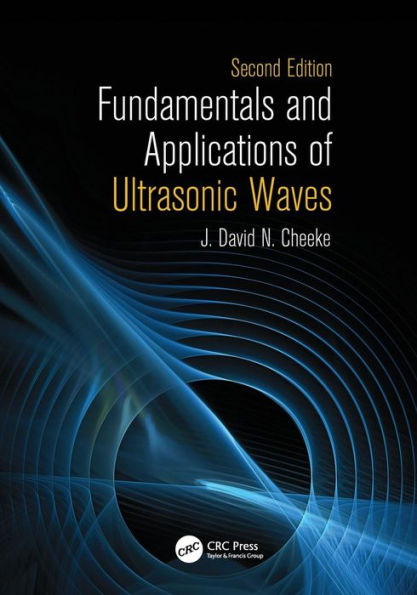 Fundamentals and Applications of Ultrasonic Waves / Edition 2