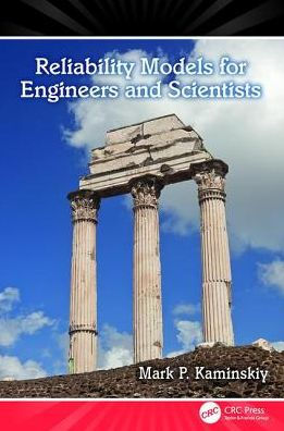 Reliability Models for Engineers and Scientists / Edition 1