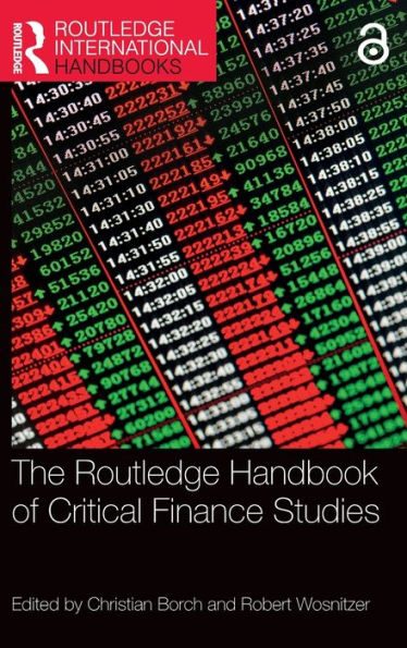 The Routledge Handbook of Critical Finance Studies