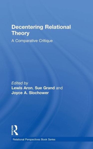 Decentering Relational Theory: A Comparative Critique