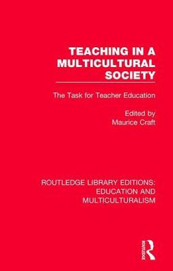 Teaching a Multicultural Society: The Task for Teacher Education