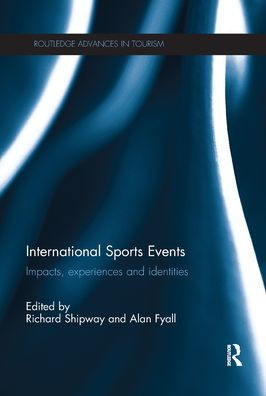 International Sports Events: Impacts, Experiences and Identities