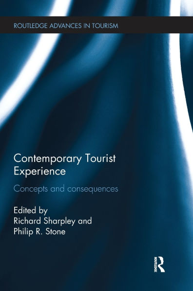 Contemporary Tourist Experience: Concepts and Consequences