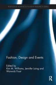 Title: Fashion, Design and Events, Author: Kim Williams