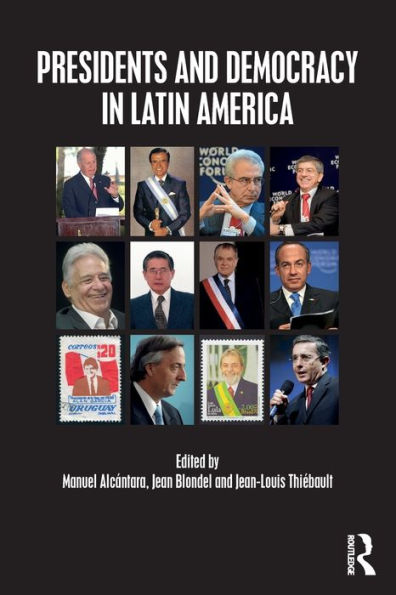 Presidents and Democracy in Latin America / Edition 1