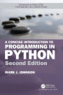 A Concise Introduction to Programming in Python / Edition 2