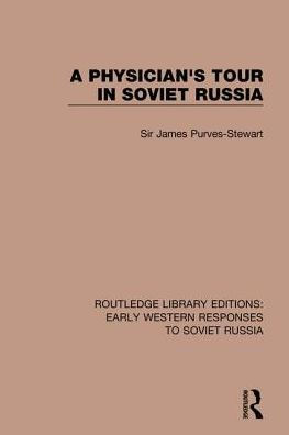 A Physician's Tour Soviet Russia