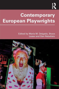Title: Contemporary European Playwrights, Author: Maria M. Delgado