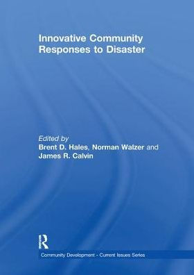 Innovative Community Responses to Disaster