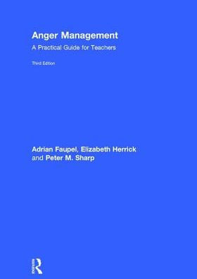 Anger Management: A Practical Guide for Teachers