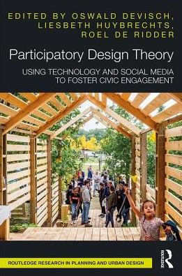 Participatory Design Theory: Using Technology and Social Media to Foster Civic Engagement