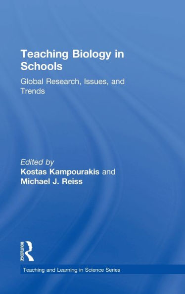 Teaching Biology Schools: Global Research, Issues, and Trends