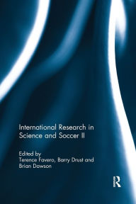 Title: International Research in Science and Soccer II / Edition 1, Author: Terence Favero