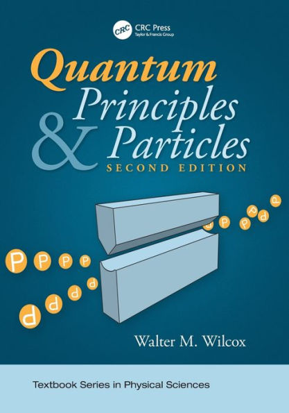 Quantum Principles and Particles, Second Edition / Edition 2