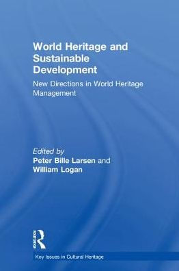 World Heritage and Sustainable Development: New Directions Management