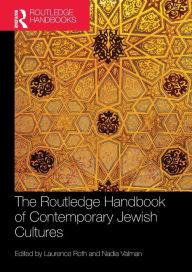 Title: The Routledge Handbook of Contemporary Jewish Cultures / Edition 1, Author: Nadia Valman