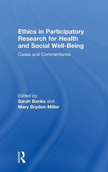 Ethics Participatory Research for Health and Social Well-Being: Cases Commentaries
