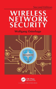 Title: Wireless Network Security: Second Edition, Author: Wolfgang Osterhage