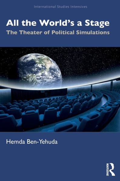 All The World's a Stage: Theater of Political Simulations