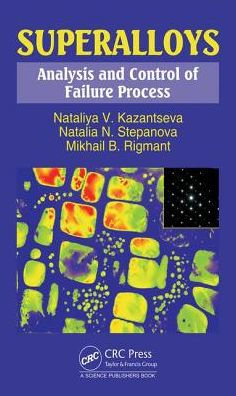 Superalloys: Analysis and Control of Failure Process / Edition 1