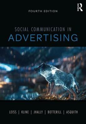 Social Communication in Advertising: Consumption in the Mediated Marketplace / Edition 4