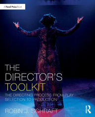 Title: The Director's Toolkit / Edition 1, Author: Robin Schraft