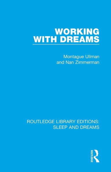 Working with Dreams / Edition 1