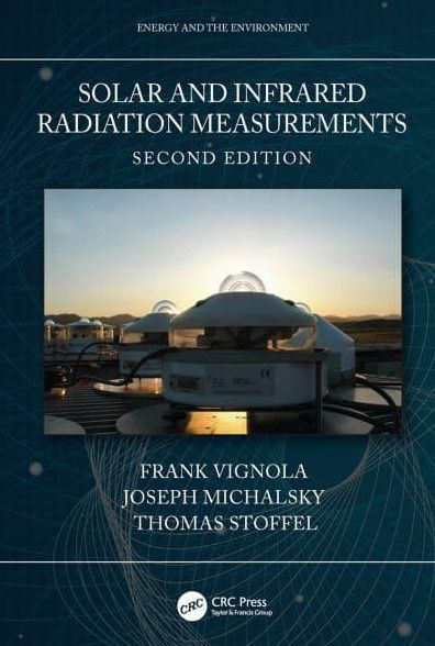 Solar and Infrared Radiation Measurements, Second Edition