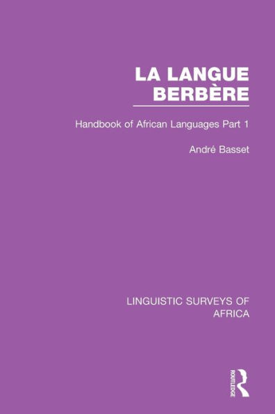 La Langue Berbère: Handbook of African Languages Part 1 / Edition 1