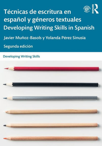 Técnicas de escritura en español y géneros textuales / Developing Writing Skills Spanish