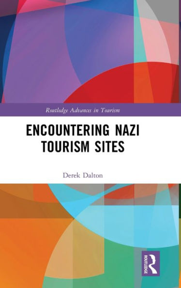 Encountering Nazi Tourism Sites / Edition 1