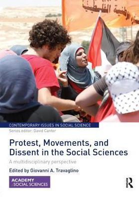 Protest, Movements, and Dissent in the Social Sciences: A multidisciplinary perspective