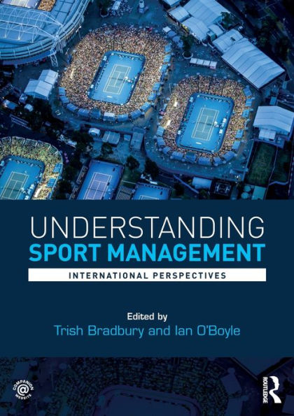 Understanding Sport Management: International perspectives / Edition 1