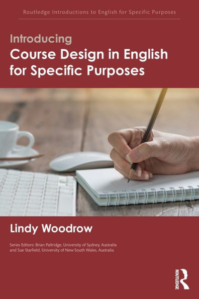 Introducing Course Design in English for Specific Purposes / Edition 1