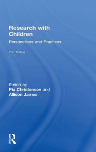 Title: Research with Children: Perspectives and Practices, Author: Pia Christensen