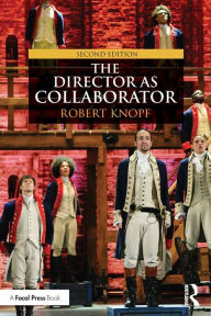 Title: The Director as Collaborator / Edition 2, Author: Robert Knopf