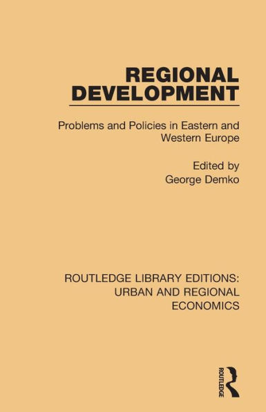 Regional Development: Problems and Policies Eastern Western Europe