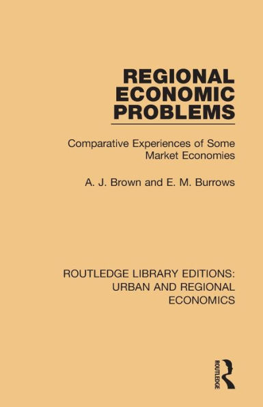 Regional Economic Problems: Comparative Experiences of Some Market Economies