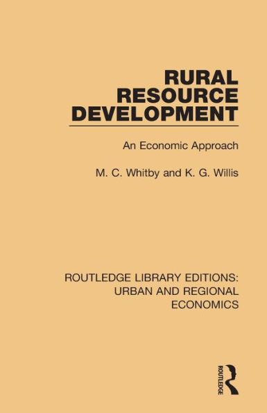 Rural Resource Development: An Economic Approach / Edition 1