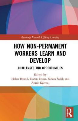 How Non-Permanent Workers Learn and Develop: Challenges and Opportunities / Edition 1