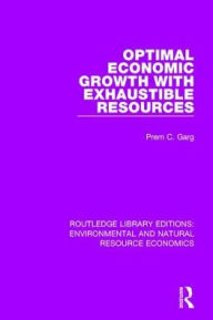 Title: Optimal Economic Growth with Exhaustible Resources, Author: Prem C. Garg