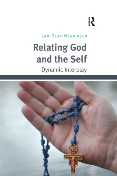 Relating God and the Self: Dynamic Interplay