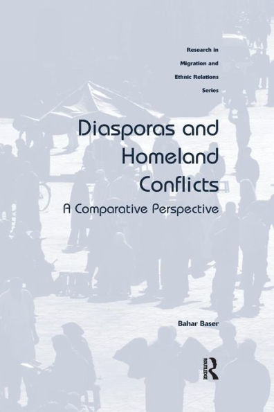 Diasporas and Homeland Conflicts: A Comparative Perspective