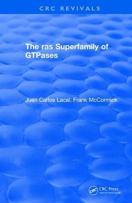 The ras Superfamily of GTPases (1993) / Edition 1