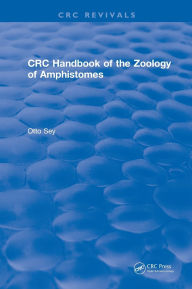 Title: CRC Handbook of the Zoology of Amphistomes / Edition 1, Author: Otto Sey