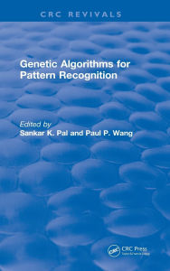 Title: Genetic Algorithms for Pattern Recognition, Author: Sankar K. Pal