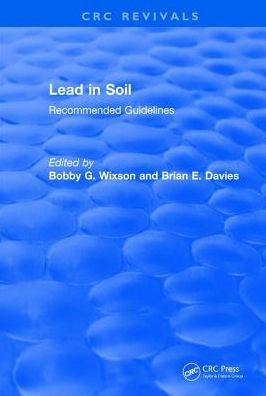 Lead Soil: Recommended Guidelines